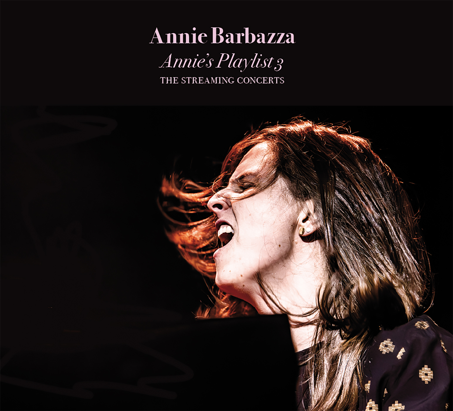 BARBAZZA ANNIE - Annie\'s Playlist 3 - The Streaming concerts